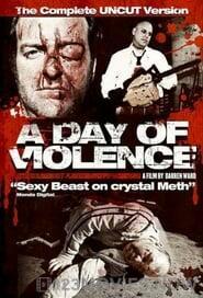 A Day of Violence