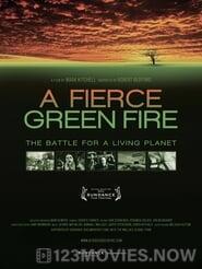 A Fierce Green Fire