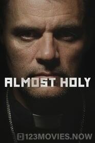 Almost Holy