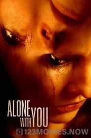 Alone with You