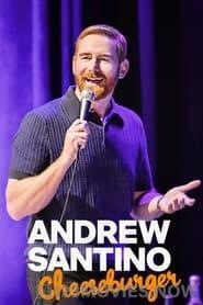 Andrew Santino: Cheeseburger