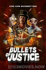 Bullets of Justice