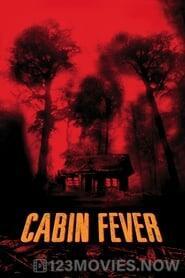 Cabin Fever