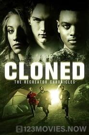 Cloned: The Recreator Chronicles