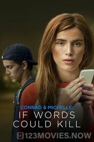 Conrad & Michelle: If Words Could Kill