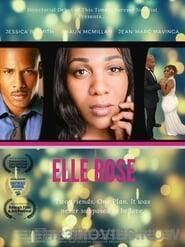 Elle Rose: The Movie