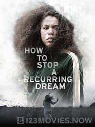 How to Stop a Recurring Dream