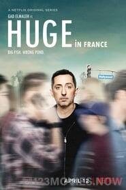 Huge in France