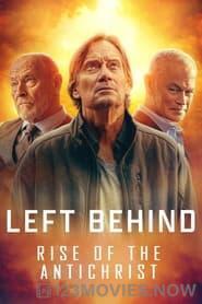 Left Behind: Rise of the Antichrist