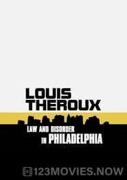 Louis Theroux: Law and Disorder in Philadelphia