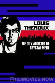 Louis Theroux: The City Addicted to Crystal Meth