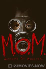 M.O.M. Mothers of Monsters