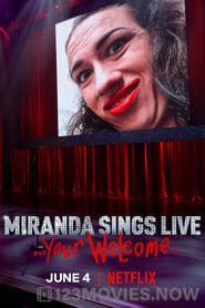 Miranda Sings Live… Your Welcome.