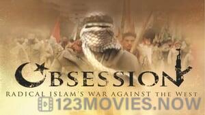 Obsession: Radical Islam’s War Against the West