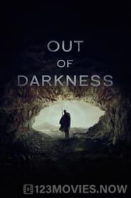 Out of Darkness