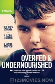 Overfed & Undernourished