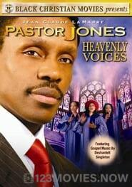 Pastor Jones: Heavenly Voices