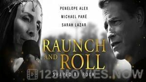 Raunch and Roll