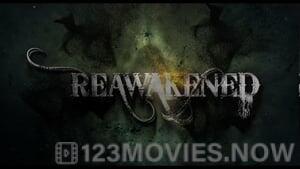 Reawakened