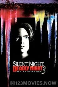 Silent Night, Deadly Night 3: Better Watch Out!