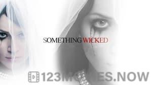 Something Wicked