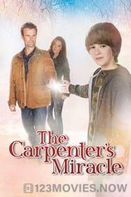 The Carpenter’s Miracle