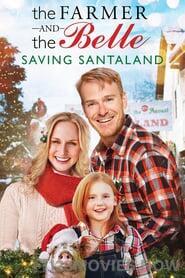 The Farmer and the Belle: Saving Santaland