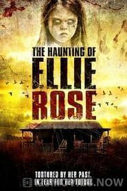 The Haunting of Ellie Rose