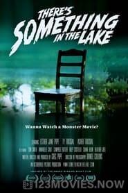 There’s Something in the Lake