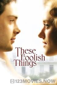 These Foolish Things