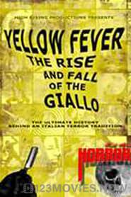 Yellow Fever: The Rise and Fall of the Giallo